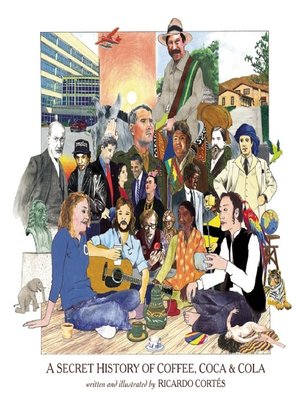 cover image of A Secret History of Coffee, Coca & Cola